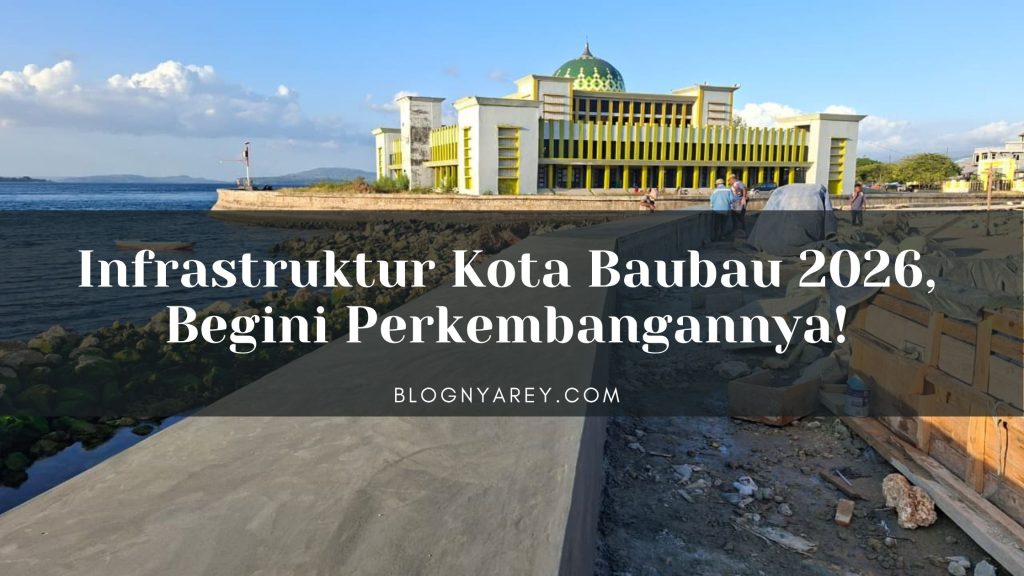 infrastruktur kota baubau 2026